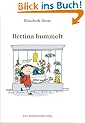 Bettina bummelt
