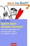 Sprich doch einfach Klartext!