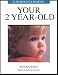 Book Understanding Your 2 Year Old (Understanding Your Child - the Tavistock Clinic Series)