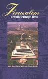 Jerusalem, A Walk through Time: 2 vol set