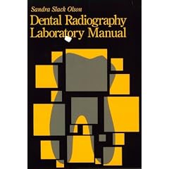 Dental Radiography Laboratory Manual