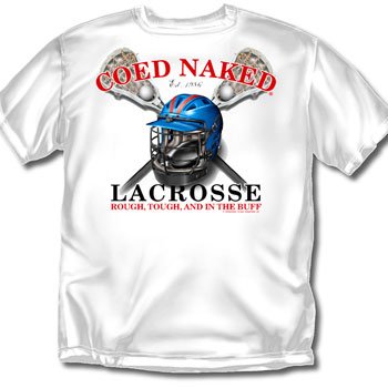Coed Naked Lacrosse White Adult T-Shirt