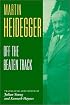 Heidegger: Off the Beaten Track