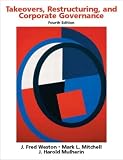 Takeovers, Restructuring, and Corporate Governance (4th Edition) (Prentice Hall Finance Series)