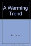A warming trend