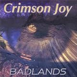 Crimson Joy - Badlands