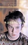 The Anomalies