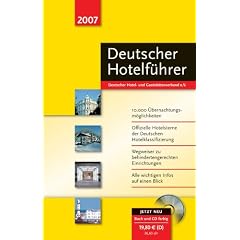 Deutscher Hotelf�hrer 2007. Buch und CD-ROM