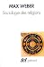 Sociologie des religions (Broché)