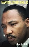 Martin Luther King Jr (Profiles in Power Series)