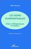Livres Hom�opathie - Soins homeopathiques enjeuxtherapeutiques et sociaux