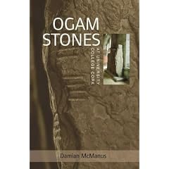 The Ogam Stones at University College Cork (University Heritage)