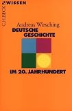 Produkt-Bild: Deutsche Geschichte im 20. Jahrhundert