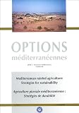 Mediterranean rainfed agriculture, stragegies for sustainability : Agriculture pluviale m�diterran�enne, strat�gies de durabilit�