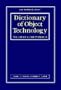 Dictionary of Object Technology: The Definitive Desk Reference (SIGS Reference Library)