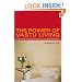 The Power of Vastu Living: Welcoming Your Soul into Your Home and Workplace