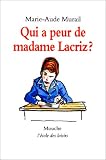 Qui a peur de madame Lacriz ?