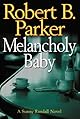 Melancholy Baby (Sunny Randall Novels)