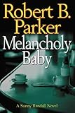 Melancholy Baby (Sunny Randall Novels)