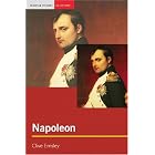 Click here to buy Napoleon: Conquest, Reform and Reorganisation (Seminar Studies in History Series) by Clive Emsley.