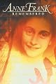 Anne Frank Remembered