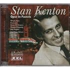 Opus in Pastels by Stan Kenton