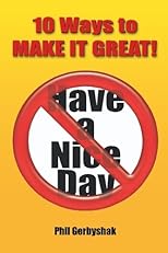 10 Ways to Make It Great!
