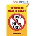 10 Ways to Make It Great!