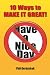 10 Ways to Make It Great! by Phil Gerbyshak