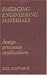 Emerging Engineering Materials: esign, Processes and Applications