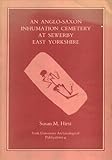 An Anglo-Saxon inhumation cemetery at Sewerby, East Yorkshire