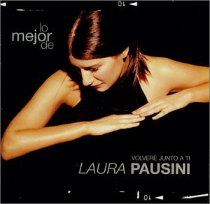 CD-Charts  Music : Lo Mejor de Laura Pausini: Volveré Junto a Ti