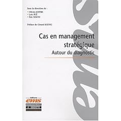 Cas en management strat�gique : Autour du diagnostic