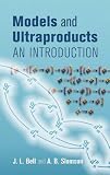 Models and Ultraproducts: An Introduction