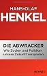 Cover Die Abwracker: Wie Zocker und Politiker unsere Zukunft verspielen