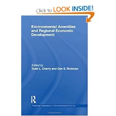 Environmental Amenities and Regional Economic Development (Routledge Explorations in Environmental Economics)
