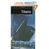 Oxford Bookworms Library: Stage 1: Titanic: Reader - Stage 1 (Oxford Bookworms ELT)