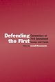 Defending the First: Commentary on the First Amendment Issues and Cases (Lea's Communication)