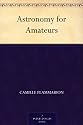 Astronomy for Amateurs