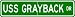 USS GRAYBACK SS 574 Street Sign - Navy
