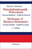 Wirtschaftsinformatik-W�rterbuch, Deutsch-Englisch, Englisch-Deutsch\Dictionary of Business Informatics, German-English, English-German
