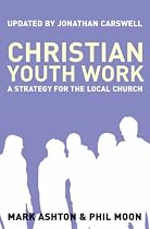 Christian Youth Work: A Strategy for the Local Church