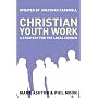 Christian Youth Work: A Strategy for the Local Church