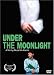 Under the Moonlight