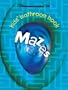 Kids' Bathroom Book: Mazes (Kids' Bathroom Books)