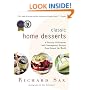 Classic Home Desserts: A Treasury of Heirloom and Contemporary Recipes from Around the World