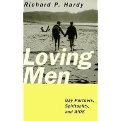 Loving Men: Gay Partners, Spirituality, And AIDS