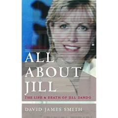 All About Jill: The Life and Death of Jill Dando