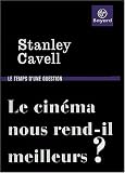 Le cinéma nous rend-il meilleurs ?