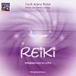Reiki. CD: Meditationen im Licht
